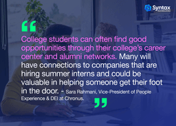 Quote emphasizing the role of college career centers and alumni networks in finding internship opportunities.